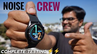 Noise Crew Smartwatch with Round Display amp Bluetooth Calling Just at 1499 ⚡⚡ Complete Testing ⚡⚡ [upl. by Newbold]