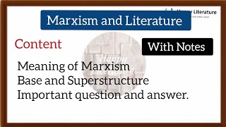 Marxism and Literature Base and Superstructure with notes HappyLiterature [upl. by Aurelia]