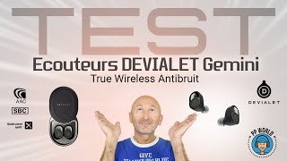 TEST  Ecouteurs DEVIALET Gemini True Wireless Antibruit [upl. by Pris]