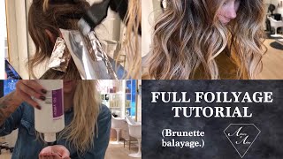 FULL FOILYAGE TUTORIAL Stepby step color tutorial dimensional brunette  ALCHEMYXARTISTRY [upl. by Coray]