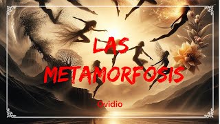 LAS METAMORFOSIS  RESUMEN COMPLETO [upl. by Ramsay]