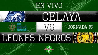 CELAYA VS UDG  EN VIVO 🔴 ligadeexpansión  futbol  jornada15  apertura 2023  live [upl. by Lumbye737]