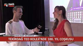 TEKİRDAĞ TED KOLEJİNİN 100 YIL COŞKUSU [upl. by Ahseenal]