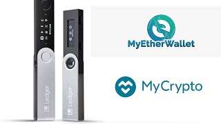 Using MyEtherWallet  MyCrypto with Ledger Nano S  X [upl. by Wiles]