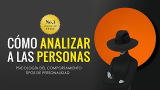 COMO ANALIZAR A PERSONAS AUDIOLIBRO COMPLETO VOZ REAL [upl. by Mccafferty]