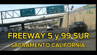 FREEWAY 5 Y 99 SUR EN SACRAMENTO CALIFORNIA [upl. by Yevoc]