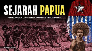 Mengapa Papua Selalu Dijajah🔥  Sejarah Papua Episode Pertama [upl. by Mortimer]