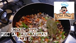 chicken bopis puso at balunbalunan recipe part 2 [upl. by Notserk411]