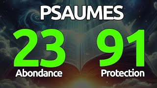 🙏 PSAUMES 23 70 et 91 Prière de Protection Contre tout mal  Être couvert par la Grâce [upl. by Zimmermann709]