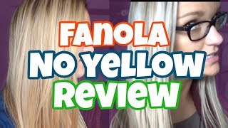 FANOLA NO YELLOW REVIEW [upl. by Aihsile71]