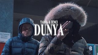 TAREK amp ZENCI  DUNYA  prod von K6  Official Video [upl. by Oned]