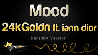 24kGoldn ft iann dior  Mood Karaoke Version [upl. by Eilla]