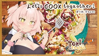 ✧Guerilla Fish Tacos✧Lets COOK with a VTUBER✧Tori Thaiga✧ [upl. by Odilia]