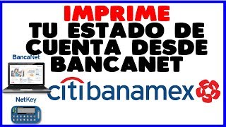 BANCANET BANAMEX REVISA TU ESTADO DE CUENTA 2018 [upl. by Ojoj]