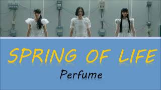 한글자막日本語字幕Romaji Perfume  Spring of Life [upl. by Robenia238]