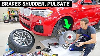 WHY BRAKES SHUDDER PULSATE ON BMW X3 X4 F25 E83 F26 [upl. by Wilfred]