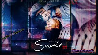 SUNRISESLOWEDREVERB  Guru Randhawa  Shehnaaz Gill  G Thing  TSeries [upl. by Babbette186]