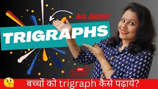 What are Trigraphs बच्चों को Trigraphs कैसे पढ़ाये  Trigraphs किन्हें कहते है twinklingphonics [upl. by Osanna]