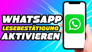 Whatsapp Lesebestätigung deaktivieren LÖSUNG [upl. by Ilrac]