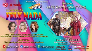 🔴 Live Malam Sintren Dangdut🎵FELY NADA🎵Khitanan  JANG RAFA AZKA PUTRA🎵Pasayangan  Gantar🎵28 8 2024 [upl. by Adran193]