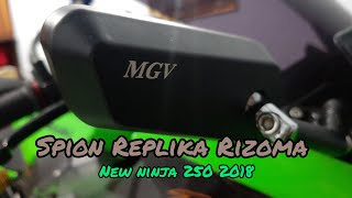 Pasang Spion Tomok MGV di New Ninja 250 2018 ‼️ Mirror Replika 27 [upl. by Gretel]