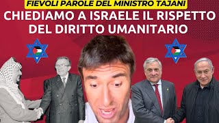 Il Ministro Tajani Chiediamo a Israele il rispetto del Diritto Umano new palestine [upl. by Wiley386]