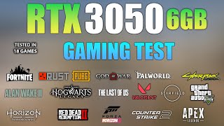 RTX 3050 6GB  Test in 18 Games  RTX 3050 6GB Gaming [upl. by Inalaeham]