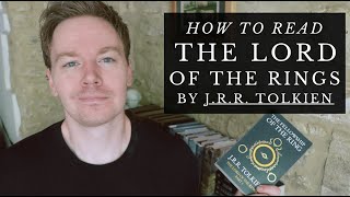 How to Read J R R Tolkiens The Lord of The Rings [upl. by Eckardt]