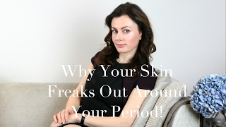 Why Your Skin Freaks Out Around Your Period  Dr Sam in The City [upl. by Voleta]