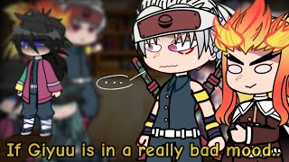 Hashiras react to If Giyuu is in a really bad mood  GCRV  Demon Slayer [upl. by Ettelegna]