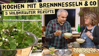 Kochen mit Wildgemüse im Frühling  Rezepte mit Brennnesseln Giersch und Bärlauch Kostenlos ernten [upl. by Inol]