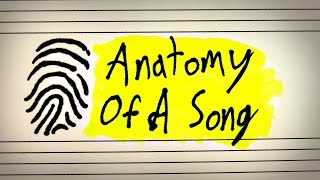 The Anatomy Of A Song [upl. by Lune]