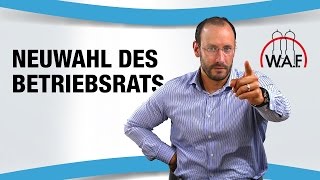 Neuwahl des Betriebsrats 7 Fälle in denen neu gewählt werden muss  Betriebsrat Video [upl. by Almena]