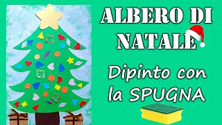 🎄🧽🎨 Lavoretti Natale dipingere un ALBERO DI NATALE con la SPUGNA [upl. by Annabel529]