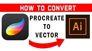 How to Convert Procreate Drawing to Vector [upl. by Abeh]