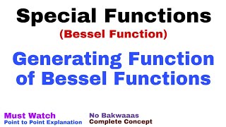 23 Generating Function for Jnx  Bessel Function  Complete Concept [upl. by Pennington]