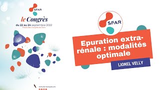 Epuration extrarénale  modalités optimale  LVELLY  SFAR [upl. by Caddaric125]