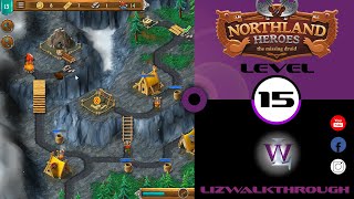 Northland Heroes  Level 15 walkthrough  The Missing Druid [upl. by Laddy132]