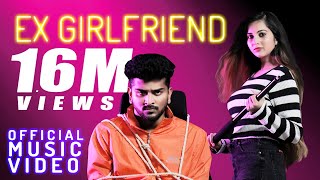 Ex Girlfriend  Official Music Video  Ft BRO Gowda amp Niveditha Gowda [upl. by Nagiem]