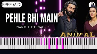 Pehle Bhi Main Piano Tutorial Instrumental Cover  Animal  Vishal Mishra [upl. by Pouncey]