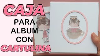 ▶️CAJA PARA ALBUM CON CARTULINA SUPER FACIL Y RAPIDO [upl. by Cnahc]