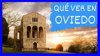 GUÍA COMPLETA ▶ Qué ver en la CIUDAD de OVIEDO ESPAÑA 🇪🇸 🌏 Turismo y viajes a ASTURIAS [upl. by Estes]