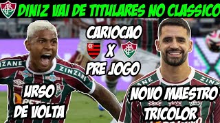 FLUMINENSE VAI COM TITULARES NO FLA X FLUURSO E RENATOESCALADOSFERJAGE COM PARCIALIDADEPRÉ JOGO [upl. by Suolekcin384]