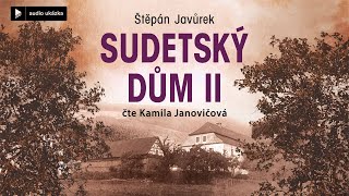 Štěpán Javůrek  Sudetský dům II  Audiokniha [upl. by Henn]