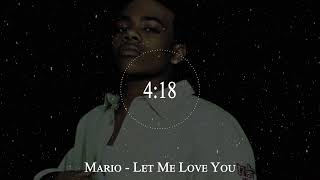 Mario  Let Me Love You [upl. by Sula]