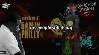 Meek Mill  5AM IN PHILLY  LYRICS [upl. by Esimorp]