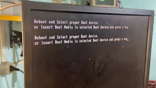 REBOOT AND SELECT PROPER BOOT DEVICE INSERT BOOT MEDIA PRES KEY VEJA COMO SOLUCIONAR [upl. by Nylrebmik90]