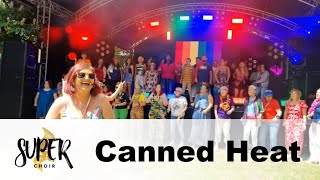 Super Choir Cardiff Pride  Canned Heat [upl. by Aym184]