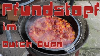 Pfundstopf zur Party im Dutch Oven [upl. by Gorlin]