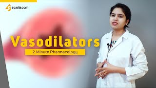 Vasodilators  Pharmacology Video  Medical Education  VLearning™  sqadiacom [upl. by Inaoj]